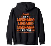 I'm a Mekhanic Mecanic Mechanik I Fix Cars (à l'arrière) Sweat à Capuche
