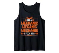 I'm a Mekhanic Mecanic Mechanik I Fix Cars - Funny Mechanic Débardeur