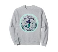 Im A Mermazing Human - Sirène fantaisiste Sweatshirt, Unisexe pour Adultes, Gris Chiné, M