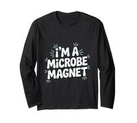 I'm a Microbe Magnet Microbiologist Manche Longue