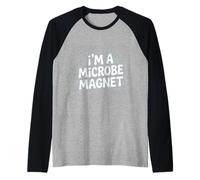 I'm a Microbe Magnet Microbiologist Manche Raglan