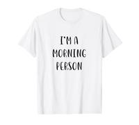 I'm a Morning Person Funny Idea White Lie Party T-Shirt Graphique avec Valeur