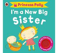 Amanda Li – Je suis une nouvelle grande sœur – Un livre de Princess Polly