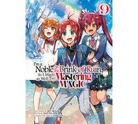 I'm a Noble on the Brink of Ruin, So I Might as Well Try Mastering Magic (Manga): Volume 9 - Miki Nazuna - J-Novel Club - ebook (ePub illustré) - Livre