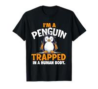 I'm A Penguin Trapped in A Human Body - Penguin Lover T-Shirt