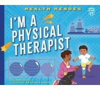 I'm A Physical Therapist