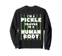 Im A Pickle Piégé dans Un Corps Humain Légumes Cornichons Cucum Sweatshirt
