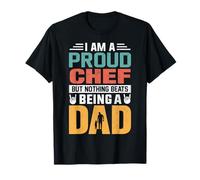 I'm A Proud Chef Being A Dad Funny Fathers T-Shirt