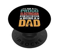 I'm A Proud Electrician Being A Dad Funny Fathers PopSockets PopGrip Adhésif