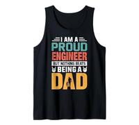 I'm A Proud Engineer Being A Dad Funny Fathers Débardeur