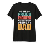 I'm A Proud Engineer Being A Dad Funny Fathers T-Shirt Haut de Gamme