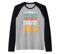 I'm A Proud Firefighter Being A Dad Funny Fathers Manche Raglan