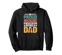I'm A Proud Mechanic Being A Dad Funny Fathers Sweat à Capuche