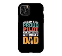 I'm A Proud Pilot Being A Dad Funny Fathers Coque pour iPhone 11 Pro