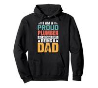I'm A Proud Plumber Being A Dad Funny Fathers Sweat à Capuche