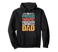 I'm A Proud Therapist Being A Dad Funny Fathers Sweat à Capuche