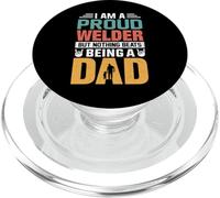 I'm A Proud Welder Being A Dad Funny Fathers PopSockets PopGrip pour MagSafe
