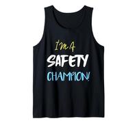 I'm a Safety Champion - Slogan de sécurité Débardeur