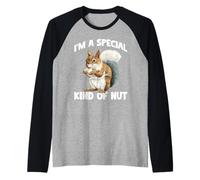 I'm A Special Kind of Nut Blagues légères Manche Raglan