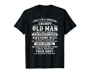 I'm A Spoiled Grumpy Old Man - Awesome Wife Born In December T-Shirt