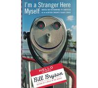 I'm a Stranger Here Myself: Notes on Returning to America After Twenty Years Away