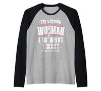 I'm A Strong Woman I Do What My Daughter Wants Funny Manche Raglan