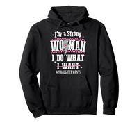 I'm A Strong Woman I Do What My Daughter Wants Funny Sweat à Capuche