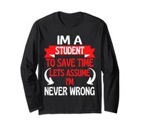 I'm A Student to Save Time, Let's Assume I'm Never Wrong Manche Longue