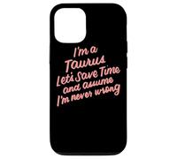 I'm a Taurus Zodiac Birthday Graphic Novelty Sarcastique Funny Coque pour iPhone 12/12 Pro
