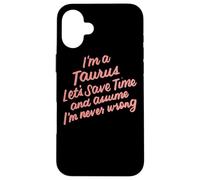 I'm a Taurus Zodiac Birthday Graphic Novelty Sarcastique Funny Coque pour iPhone 16 Plus