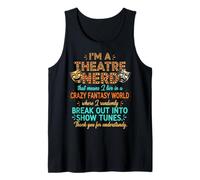 I'm A Theatre Nerd Funny Musical Theater Thespian Débardeur