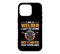 I'm A Welder I Can't Fix Stupid But I Can Fix Welding Weders Coque pour iPhone 16 Pro