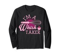 I'm a Whisk Taker Funny Baking Pun Blague Manche Longue