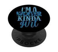 I'm a Winter Kinda Girl Winter Cold Season Lover PopSockets PopGrip Adhésif