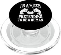 I'm A Witch Pretending to Be Human Costume à Petit Budget PopSockets PopGrip pour MagSafe