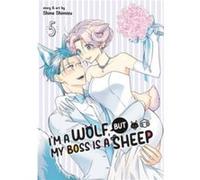 Im a Wolf but My Boss is a Sheep Vol. 5 - Shino Shimizu - Seven Seas Entertainment LLC - Livre en Anglais - Paperback Shino ShimizuShino Shimizu (Auteur)