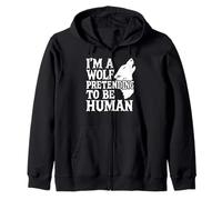 I'm A Wolf Pretending to Be Human Costume en Fourrure à Petit Budget Sweat à Capuche