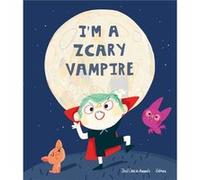 Im a Zcary Vampire by Jose Carlos Andres Jose Carlos Andres (Auteur)