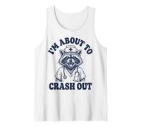 I'm About to Crash Out Burnout Débardeur