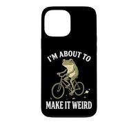 I'm About to Make It Weird Drôle Mème Coque pour iPhone 13 Pro Max