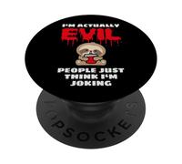 I'm Actually Evil Vilain Bébé Paresseux PopSockets PopGrip Adhésif