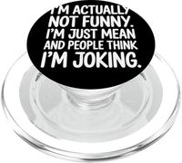 I'm Actually Not Funny I'm Just Mean and People Citation PopSockets PopGrip pour MagSafe