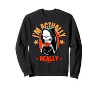 I'm Actually Really Nice - Citation sarcastique amusante et graphique Sweatshirt