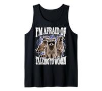 I'm Afraid of Talking to Women Débardeur