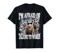 I'm Afraid of Talking to Women T-Shirt