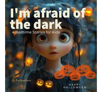 I'm afraid of the dark: Bravely Facing the Dark: Conquering Fear with "I'm Afraid of the Dark"