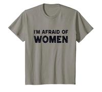 I'm Afraid of Women Funny Sayings Scared of Women Men T-Shirt, Enfant, Ardoise, 6 Ans