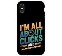I'm All About Clicks and Jalapeno Poppers Photographie Amusante Coque pour iPhone X/XS