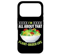 I'm All About That Plant Based Life Coque pour iPhone 17 Pro