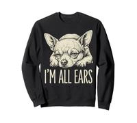 I'm All Ears Chihuahua Chiot Mignon allongé Sweatshirt